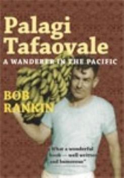 Paperback PALAGI TAFAOVALE; A Wanderer in the Pacific. Book