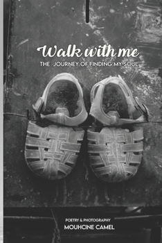 Paperback Walk With Me: The Journey of Finding My Soul Book