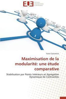 Paperback Maximisation de la modularité: une étude comparative [French] Book