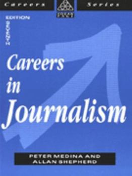 Paperback Careers in Journalism (Kogan Page Careers Series) Book