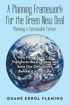 Paperback A Planning Framework for the Green New Deal: Planning a Sustainable Future: Book