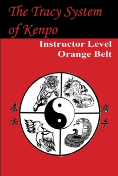 Paperback Tracy System of Kenpo Instructor Level Orange Belt Book