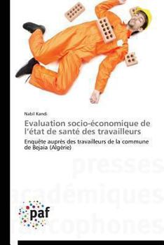 Paperback Evaluation Socio-Économique de L État de Santé Des Travailleurs [French] Book