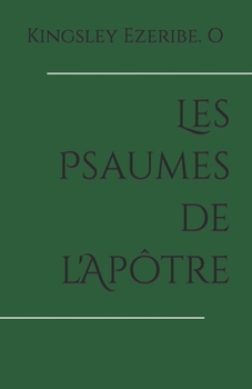 Paperback Les Psaumes de l'Apôtre [French] Book