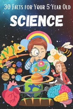 Paperback 30 Facts for Your 5 Year Old: Science Book