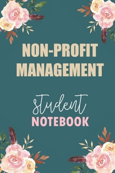 Non-Profit Management Student Notebook: Notebook Diary Journal for Peace/Conflict Studies  Major College Students University Supplies