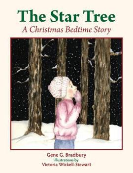 Paperback The Star Tree: A Christmas Bedtime Story Book