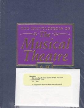 Hardcover The Encyclopedia of the Musical Theatre Book