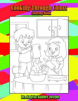 Paperback Cooking Through Colors Coloring Book [Large Print] Book