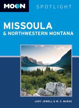 Paperback Moon Spotlight Missoula & Northwestern Montana Book