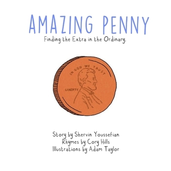 Paperback Amazing Penny: Finding the Extra in the Ordinary Book