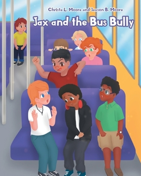 Paperback Jax and the Bus Bully Book