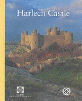 Harlech Castle - Book  of the CADW Guidebooks