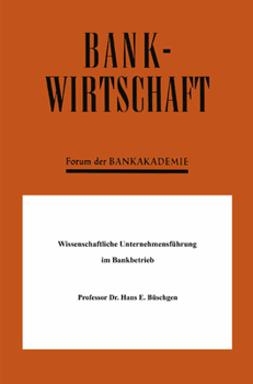 Paperback Wissenschaftliche Unternehmensführung im Bankbetrieb [German] Book