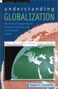 Hardcover Understanding Globalization: The Social Consequences of Political, Economic, and Environmental Change Book