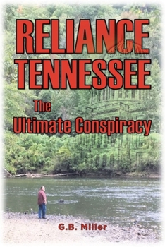 Paperback Reliance Tennessee: The Ultimate Conspiracy Book