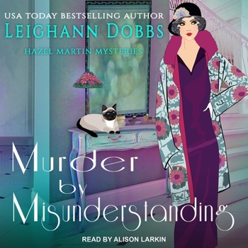Murder by Misunderstanding - Book #2 of the Hazel Martin Mysteries