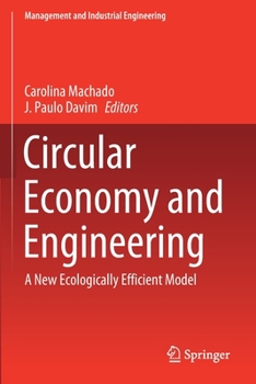 Paperback Circular Economy and Engineering: A New Ecologically Efficient Model Book