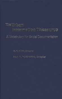 Hardcover The Urban Information Thesaurus: A Vocabulary for Social Documentation Book