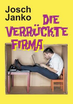 Paperback Die verrückte Firma [German] Book