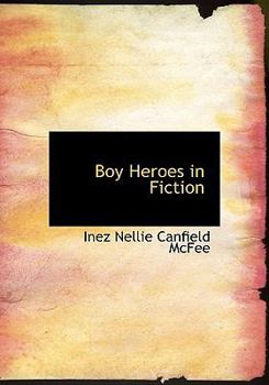 Paperback Boy Heroes in Fiction [Large Print] Book