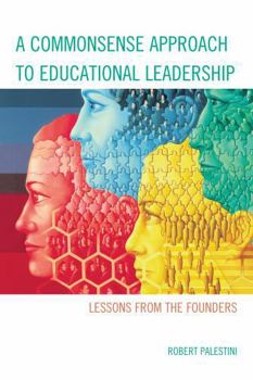 Paperback A Commonsense Approach to Educational Leadership Book