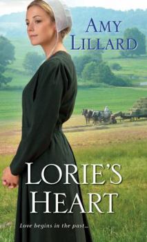 Lorie's Heart - Book #3 of the Wells Landing