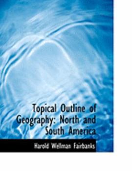 Topical Outline of Geography : North and South America