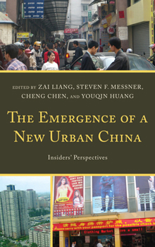 Paperback The Emergence of a New Urban China: Insiders' Perspectives Book