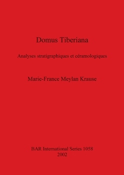 Domus Tiberiana: Analyses stratigraphiques et céramologiques