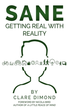 Paperback Sane: Getting Real with Reality Book