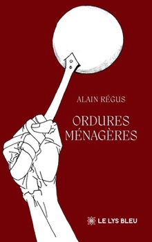 Paperback Ordures ménagères [French] Book