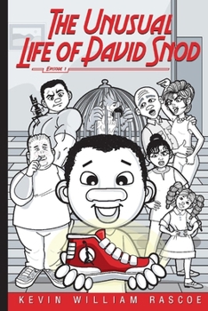 Paperback The Unusual Life of David Snod: Episode 1volume 1 Book