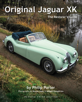 Hardcover Original Jaguar Xk: The Restorer's Guide Book