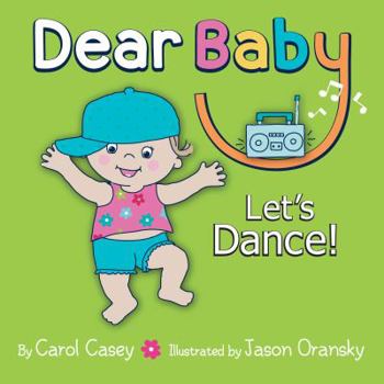 Hardcover Dear Baby, Let's Dance! Book