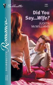 Mass Market Paperback Did You Say...Wife? Book