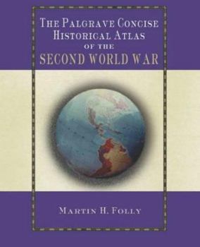 Paperback The Palgrave Concise Historical Atlas of World War II Book