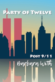 Paperback Party of Twelve: Post 9/11 Book