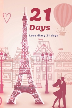 Paperback 21 Days - LOVE Dairy 21 Days: Best Valentine's Day Gifts Book