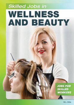 Hardcover Skilled Jobs in Wellness and Beauty Book