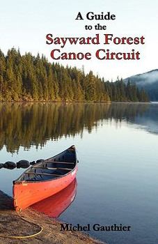 Paperback Sayward Forest Canoe Circuit Book