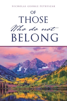 Paperback Of Those Who Do Not Belong Book