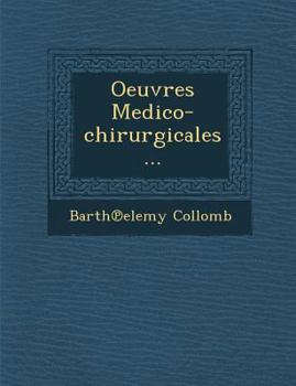 Paperback Oeuvres Medico-chirurgicales... Book