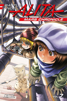 Paperback Battle Angel Alita Mars Chronicle 7 Book