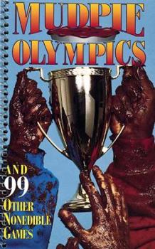 Paperback Mudpie Olympics and 99 Other Nonedible Games Book