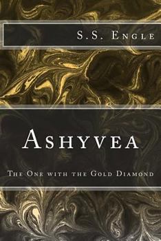 Paperback Ashyvea: The One with the Gold Diamond Book