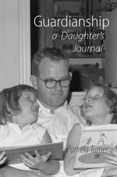 Paperback Guardianship: A Daughter's Journal Book