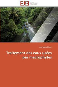 Paperback Traitement Des Eaux Usées Par Macrophytes [French] Book