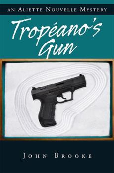 Paperback Trop&eacuteano's Gun: Aliette Nouvelle Mystery, an Book