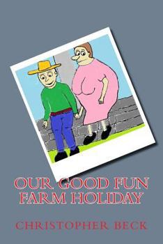 Paperback Our Good Fun Farm Holiday Book